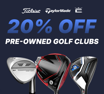 Save on Pre-Owned Clubs